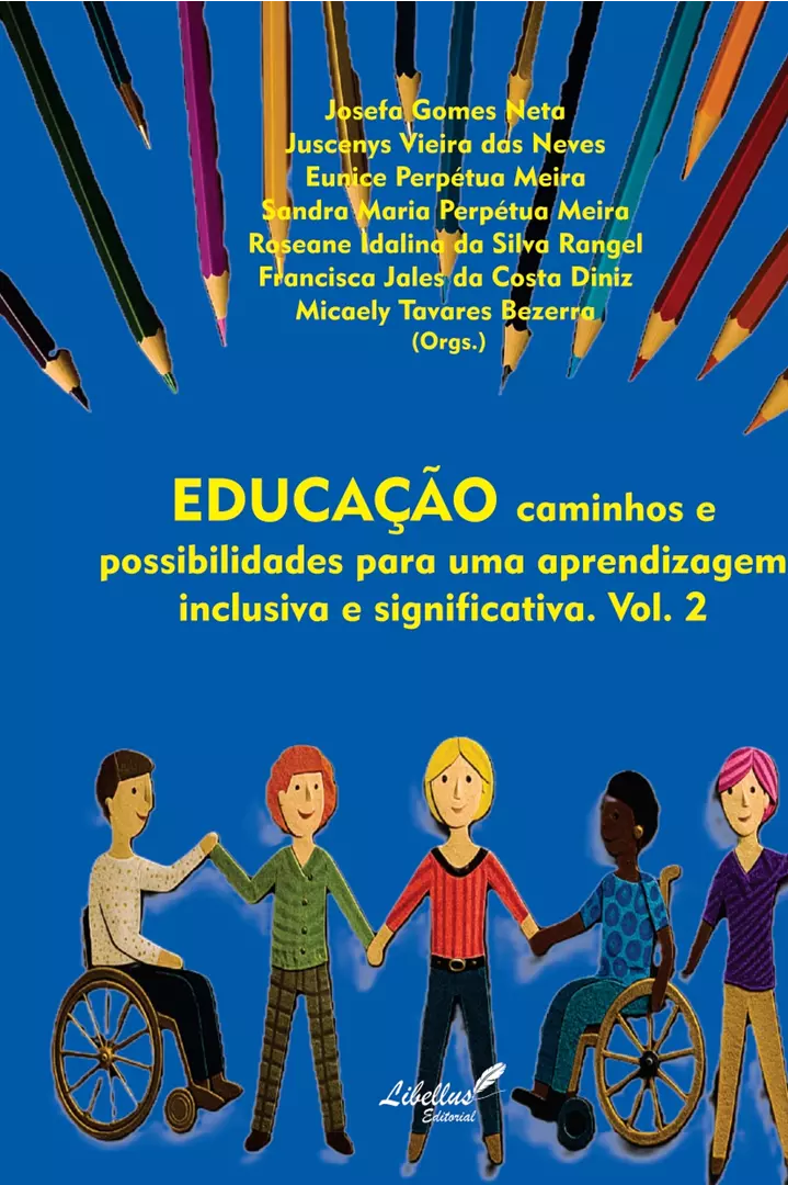 EDUCAÇÃO caminhos e possibilidades para uma aprendizagem inclusiva e significativa. Vol. 2